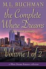 The Complete Where Dreams -Volume 1 of 2 (sweet)