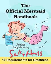 The Official Mermaid Handbook