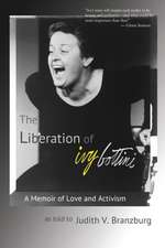 The Liberation of Ivy Bottini: A Memoir of Love and Activism