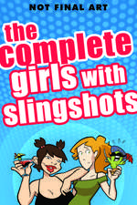 The Complete Girls with Slingshots