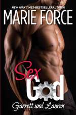 Force, M: Sex God - Garrett und Lauren