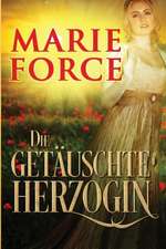 Force, M: Die getäuschte Herzogin