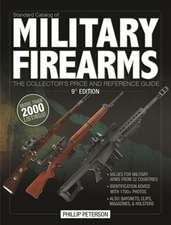 Standard Catalog of Military Firearms, 9th Edition: The Collector's Price & Reference Guide