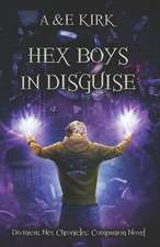 Hex Boys In Disguise: YA Paranormal Urban Fantasy Thriller