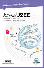 Java / J2EE: Interview Questions You'll Most Likely Be Asked