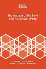 The Aggada of the Bavli and Its Cultural World