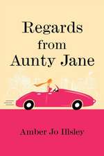 Regards From Aunty Jane