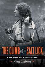 The Climb from Salt Lick: A Memoir of Appalachia