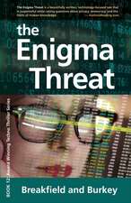 The Enigma Threat