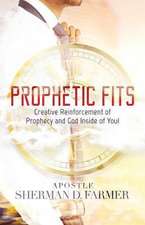 Prophetic Fits