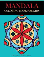 Mandala Coloring Book for Kids