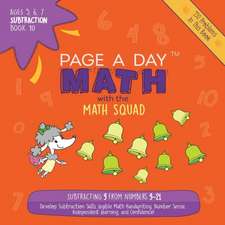 Page A Day Math Subtraction Book 10: Subtracting 9 from the Numbers 9-21