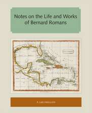 Phillips, P: Notes on the Life and Works of Bernard Romans