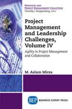 Project Management and Leadership Challenges, Volume IV