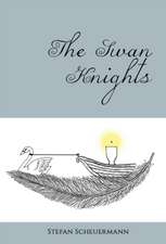 The Swan Knights