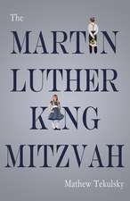 The Martin Luther King Mitzvah