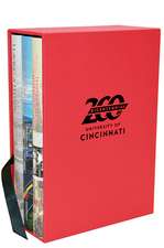 200 Years of the University of Cincinnati: Three Volume Set with Slip Case