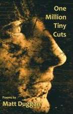 One Million Tiny Cuts