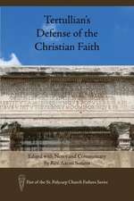 Tertullian's Defense of the Christian Faith