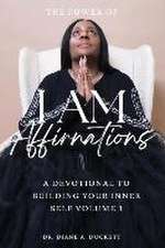 The Power of I AM Affirmations