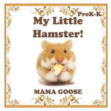 My Little Hamster!