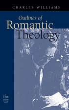 Outlines of Romantic Theology