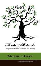 Roots and Rituals