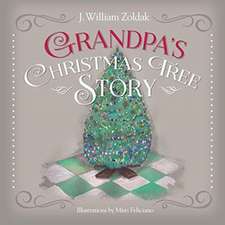 Grandpa's Christmas Tree Story