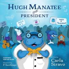 Hugh Manatee for President