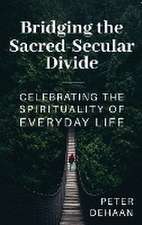 Bridging the Sacred-Secular Divide