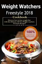 Weight Watchers Freestyle Cookbook 2018