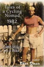 Tales of A Cycling Nomad 1982