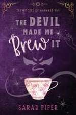 The Devil Made Me Brew It