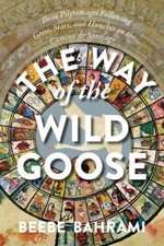 The Way of the Wild Goose