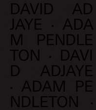 David Adjaye Adam Pendleton