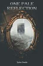 Dwelis, T: One Pale Reflection