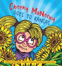 Cheeky Maneeky Goes to Kansas