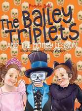 The Bailey Triplets and The Money Lesson