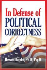 In Defense of Political Correctness