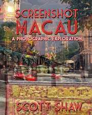 Shaw, S: SCREENSHOT MACAU