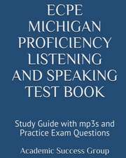 ECPE Michigan Proficiency Listening and Speaking Test Book