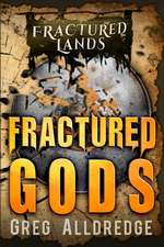 Fractured Gods