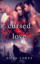 Cursed to Love