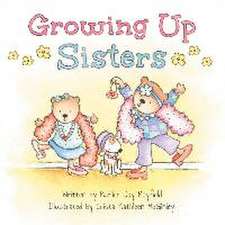 Mayfield, M: Growing Up Sisters