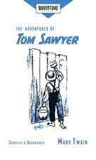 The Adventures of Tom Sawyer (Adventure Classics)