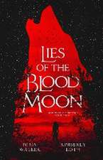 Lies of the Blood Moon