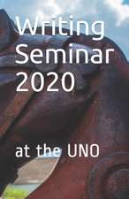 Writing Seminar 2020: at the UNO