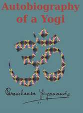 Autobiography of a Yogi