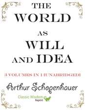 The World as Will and Idea