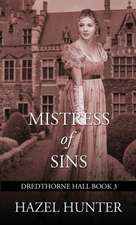 Mistress of Sins (Dredthorne Hall Book 3)